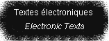 Textes électroniques/Electronic Texts